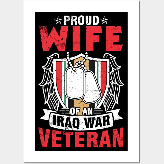 Proud Wife Of An Iraq War Veteran Happy Day Me You Husband Wall Art by joandraelliot
